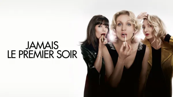 thumbnail - Jamais le premier soir