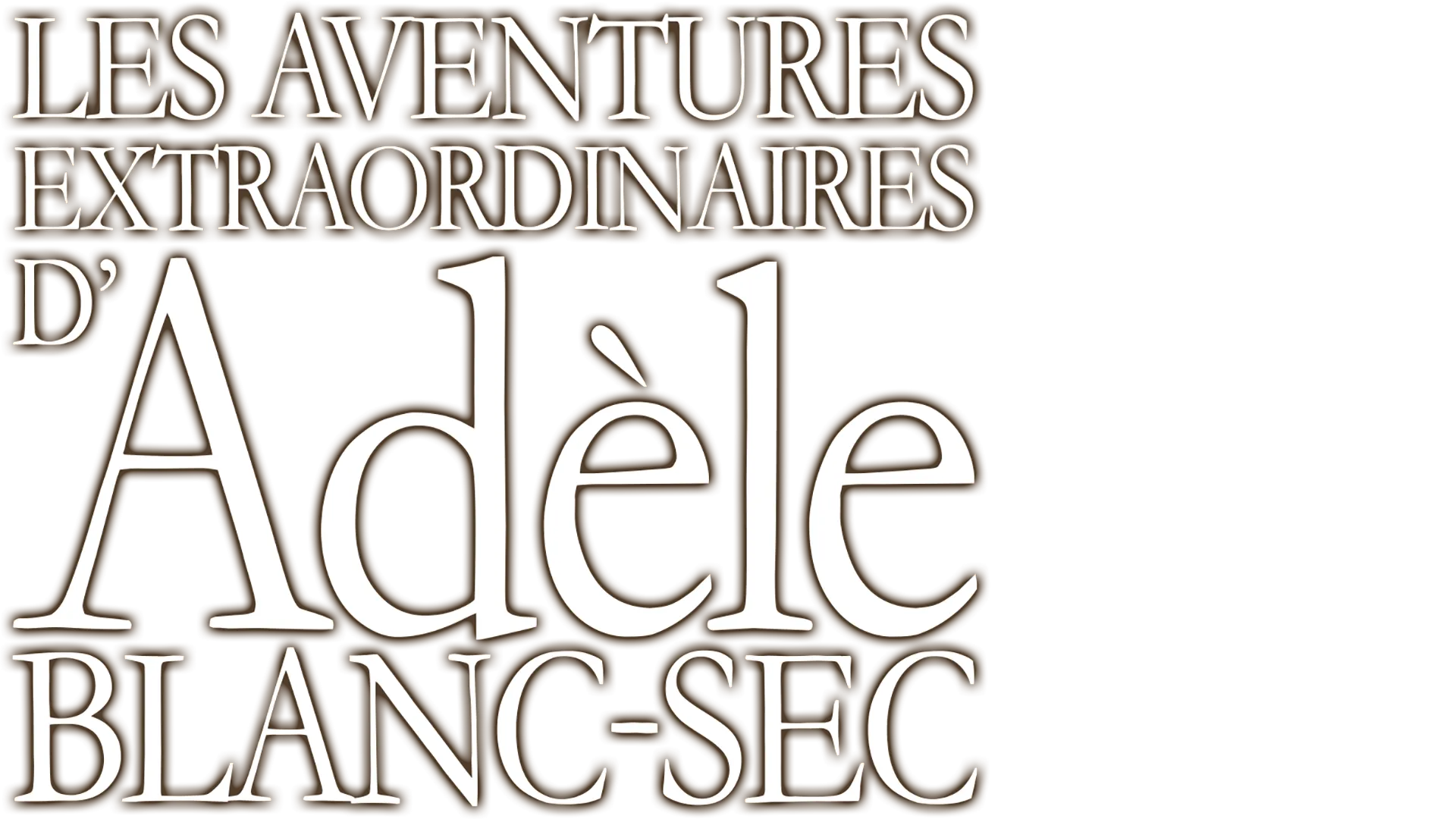 Les Aventures extraordinaires d'Adèle Blanc-Sec