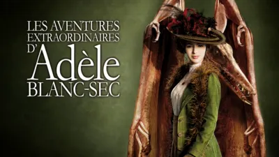 Les aventures extraordinaires d'Adèle Blanc-Sec