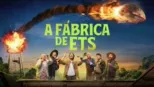 thumbnail - A Fábrica de ETs