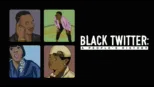 thumbnail - Black Twitter: A People's History
