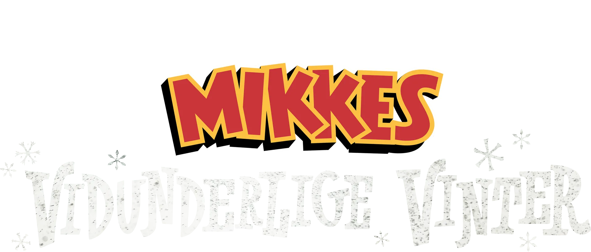 Mikkes vidunderlige vinter