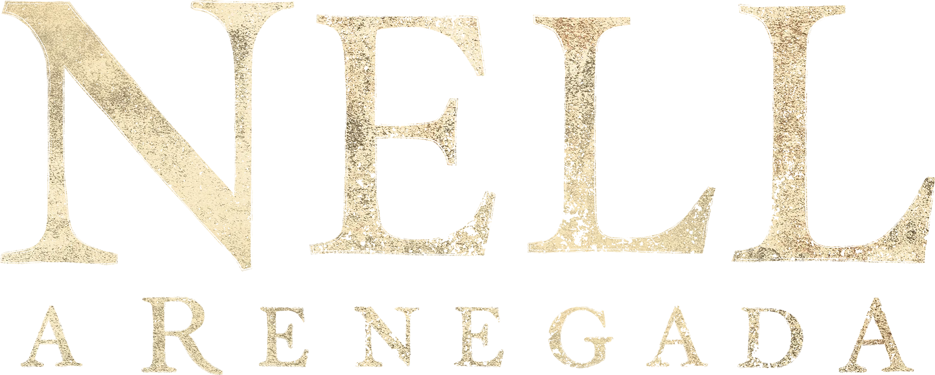 Nell, A Renegada