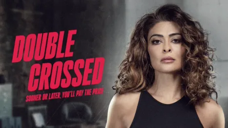 thumbnail - Double Crossed: Sooner or Later, You’ll Pay the Price