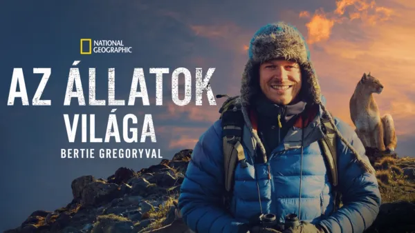 thumbnail - Az állatok világa Bertie Gregoryval