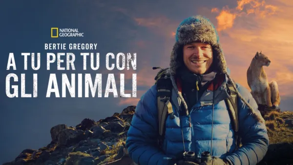 thumbnail - Bertie Gregory: a tu per tu con gli animali
