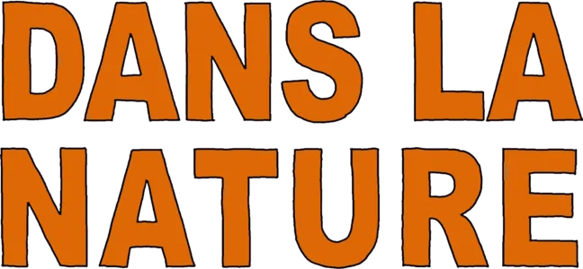 Dans la Nature