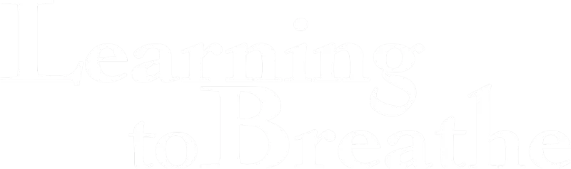 Learning to Breathe
