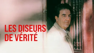 Les Diseurs de Vérité