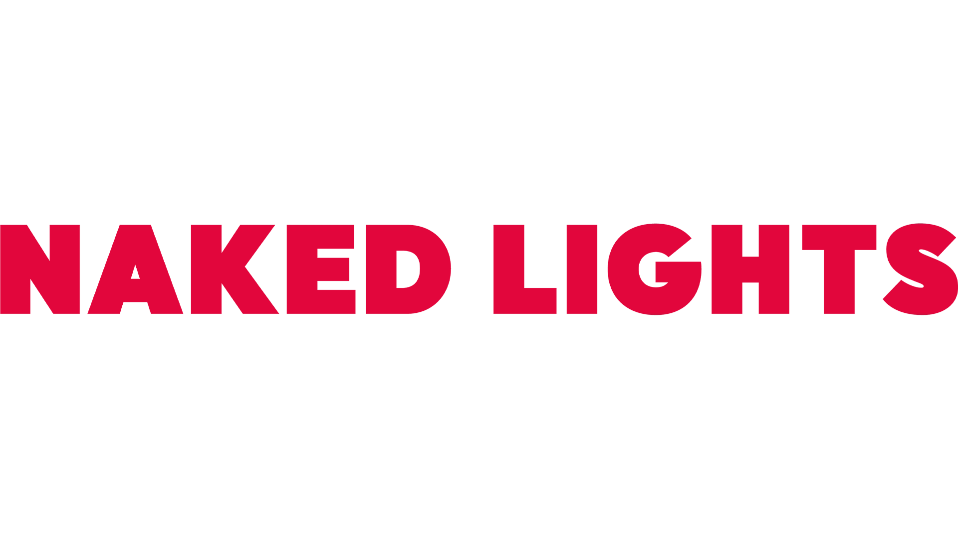Naked Lights