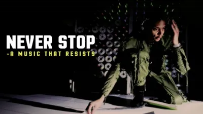 Never Stop - A Music That Resists