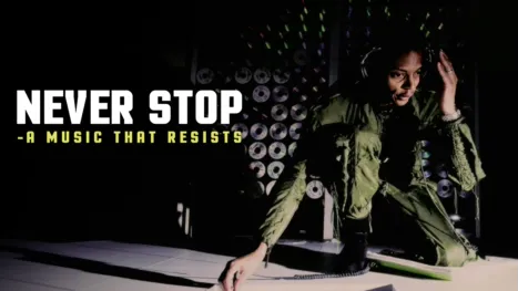 thumbnail - Never Stop - A Music That Resists