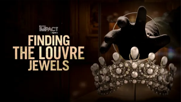 thumbnail - IMPACT x Nightline: Finding the Louvre Jewels