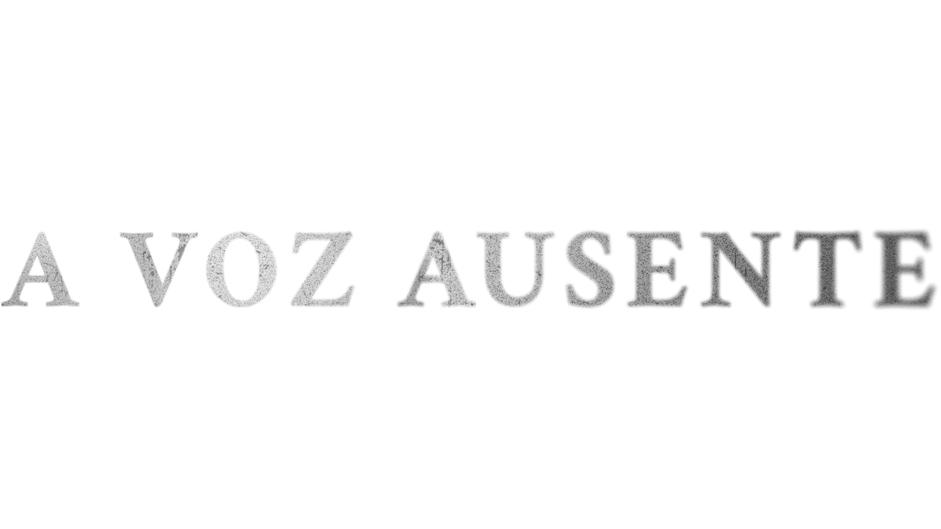A Voz Ausente