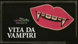 thumbnail - Vita da vampiri