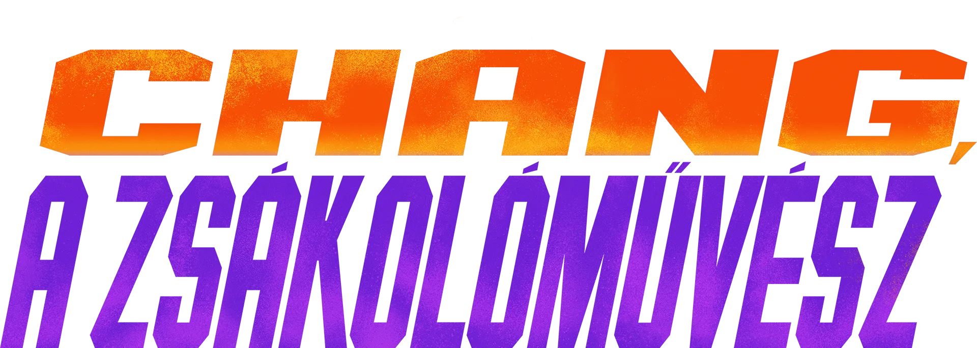 Chang, a zsákolóművész