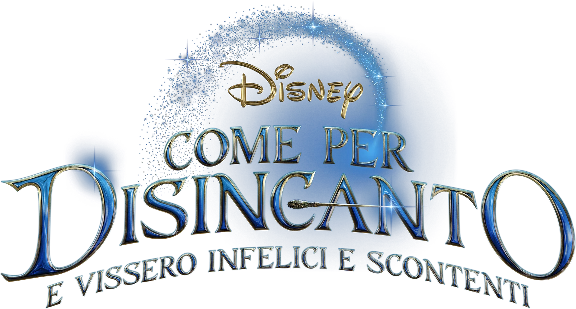 Come per disincanto e vissero infelici e scontenti