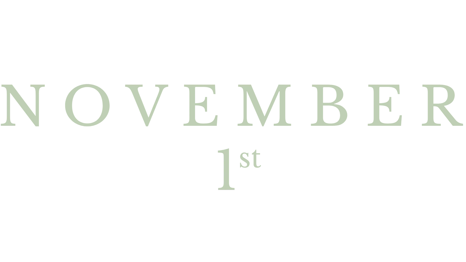 November 1st
