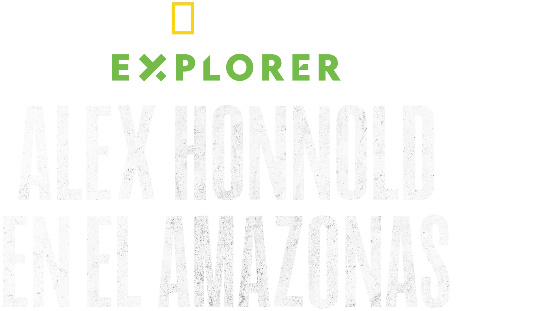 Explorer: Alex Honnold en el Amazonas