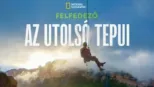thumbnail - Felfedező: Az utolsó tepui