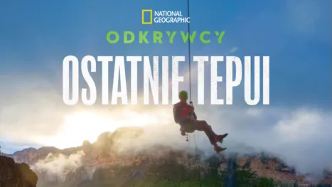 thumbnail - Odkrywcy: Ostatnie tepui