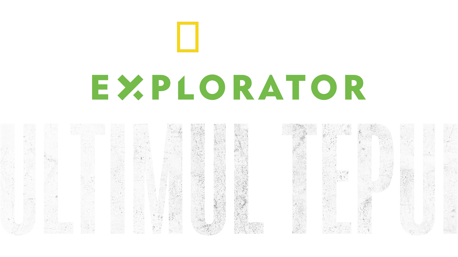 Explorator: Ultimul tepui