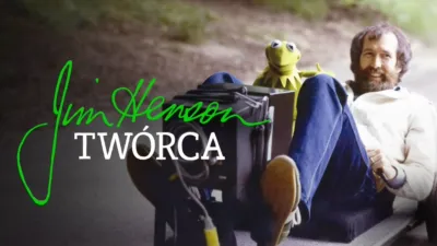 Jim Henson: Twórca