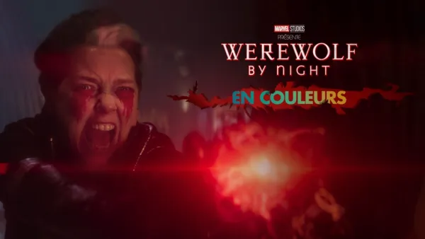 thumbnail - Werewolf By Night en couleurs