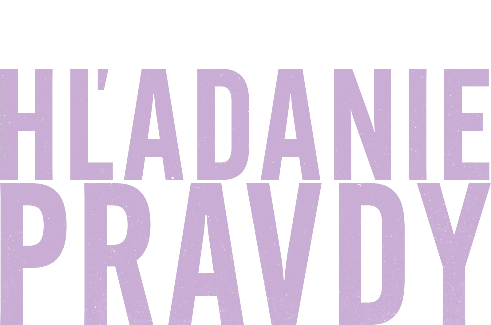 Caroline Flacková: Hľadanie pravdy