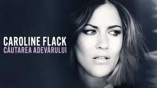 thumbnail - Caroline Flack: Căutarea adevărului