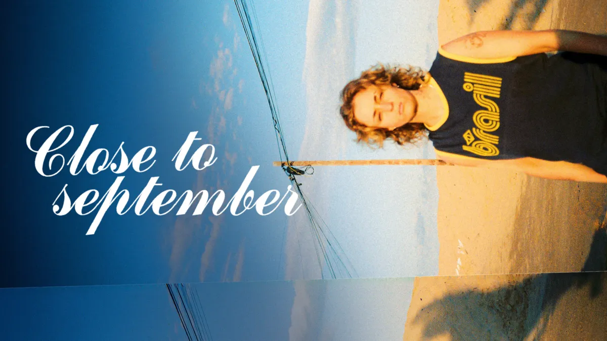 Watch Close to September | Disney+