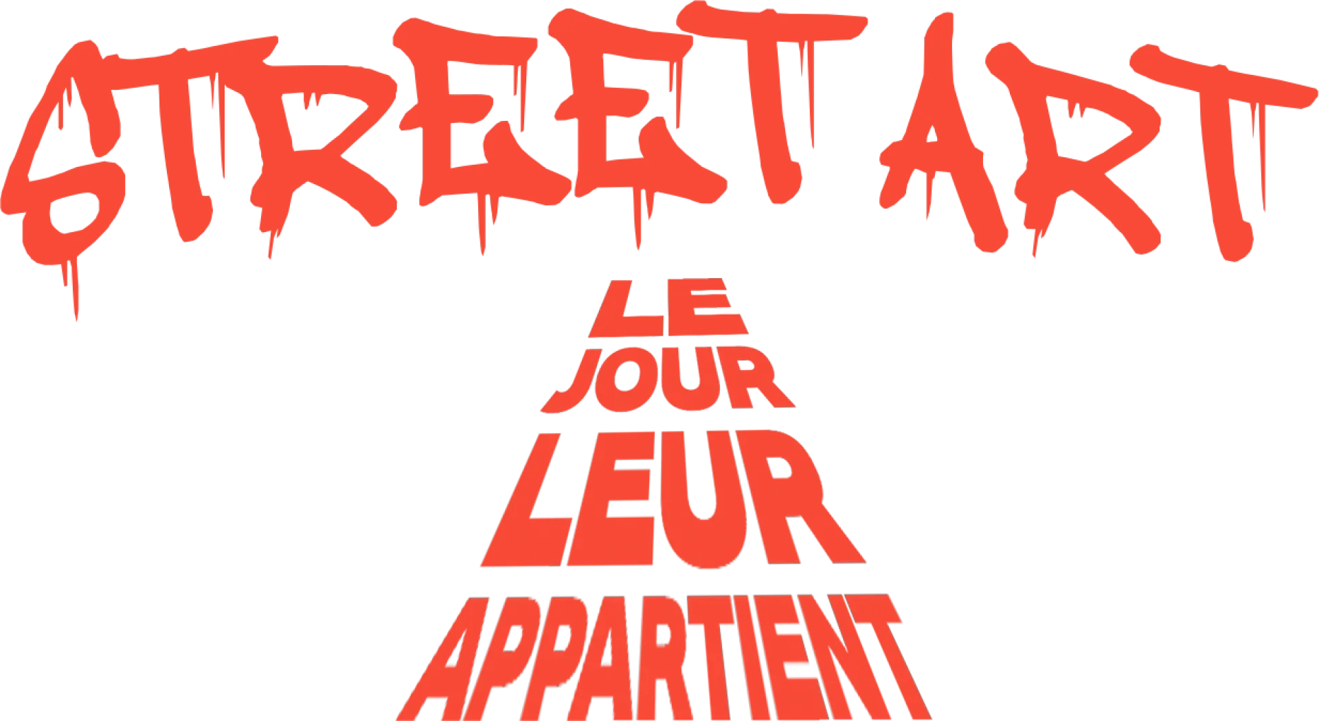 Street Art - Le jour leur appartient