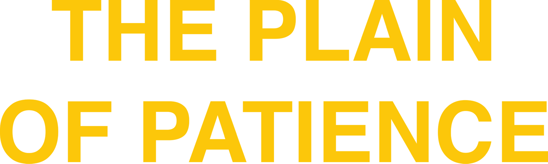 The Plain of Patience