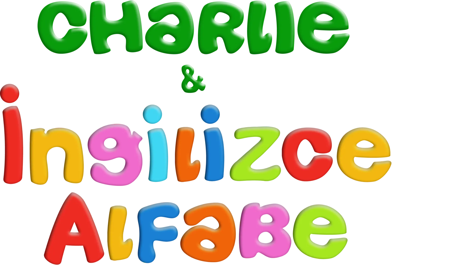 Charlie & İngilizce Alfabe