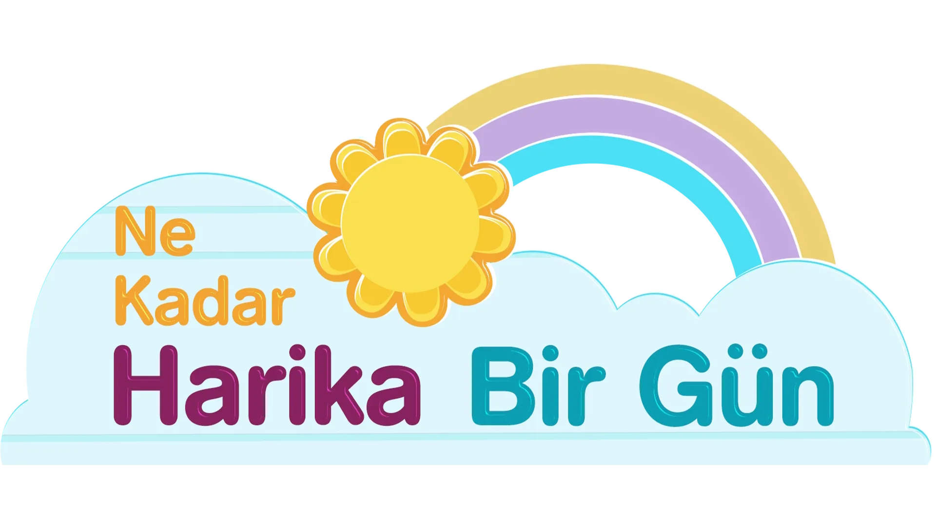 Ne Kadar Harika Bir Gün