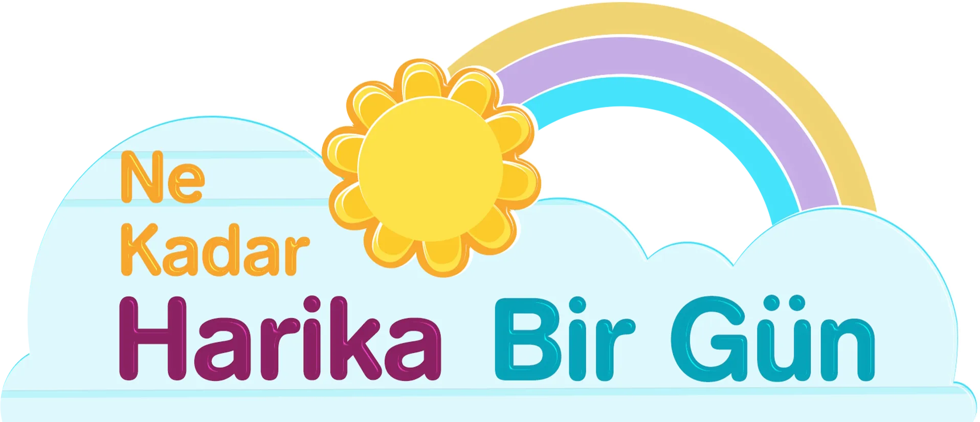 Ne Kadar Harika Bir Gün