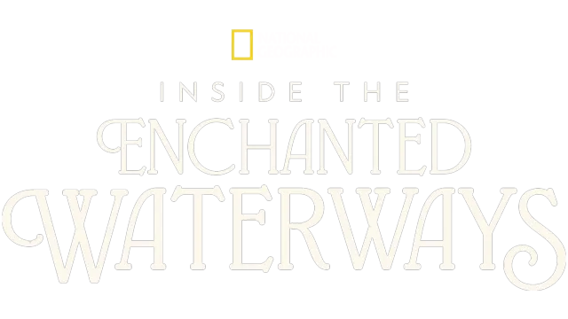 Inside the Enchanted Waterways