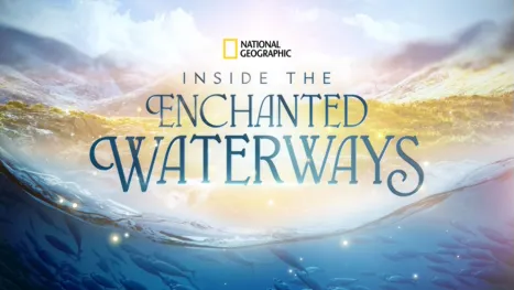 thumbnail - Inside the Enchanted Waterways