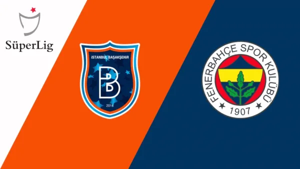 thumbnail - Istanbul Basaksehir vs. Fenerbahce