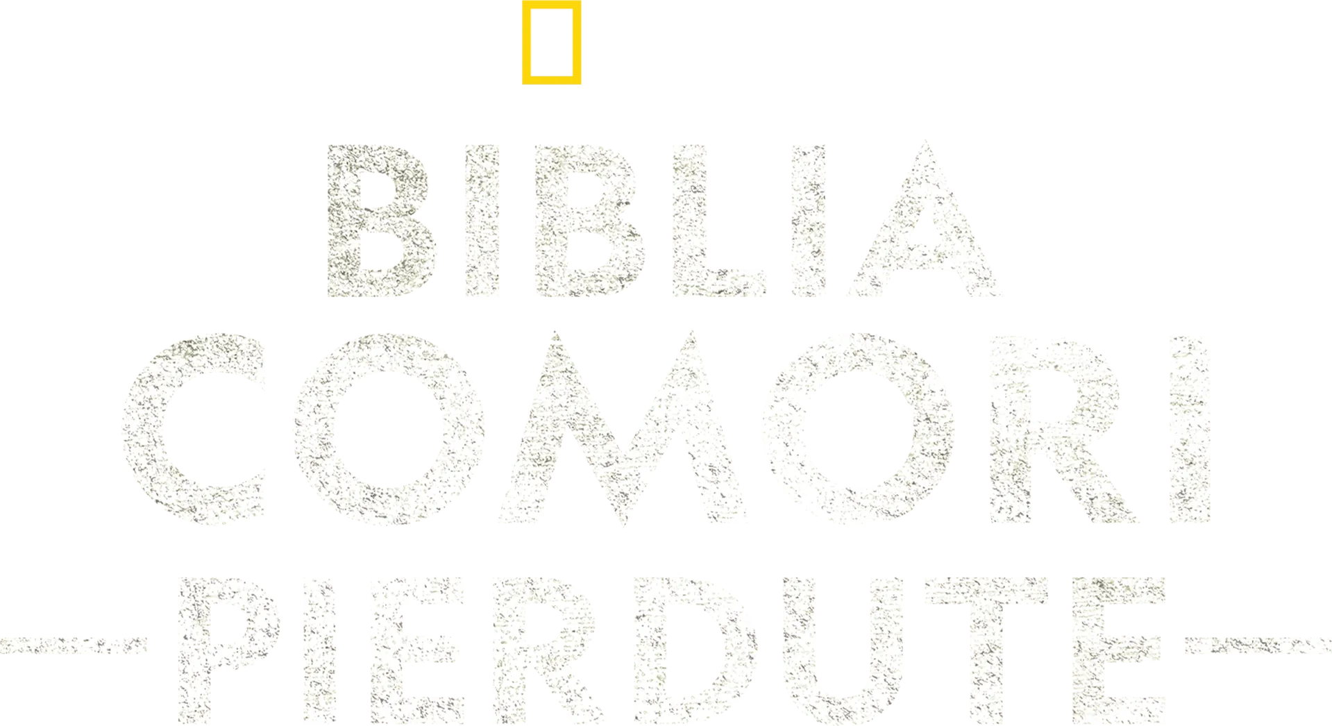 Biblia: Comori pierdute