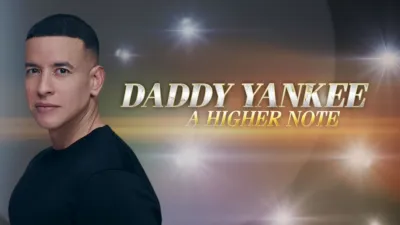 thumbnail - Daddy Yankee: A Higher Note