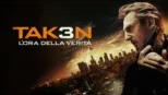 thumbnail - Taken 3 - L'ora della verità