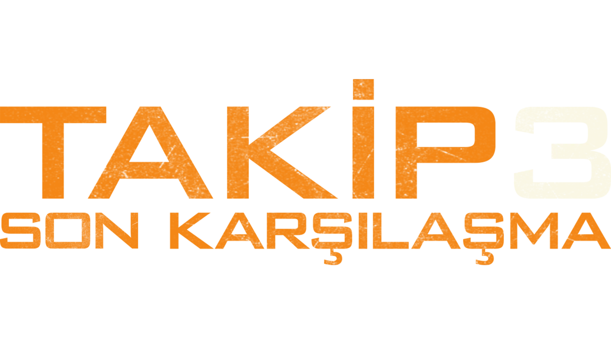 Takip 3  - Son Karşılaşma