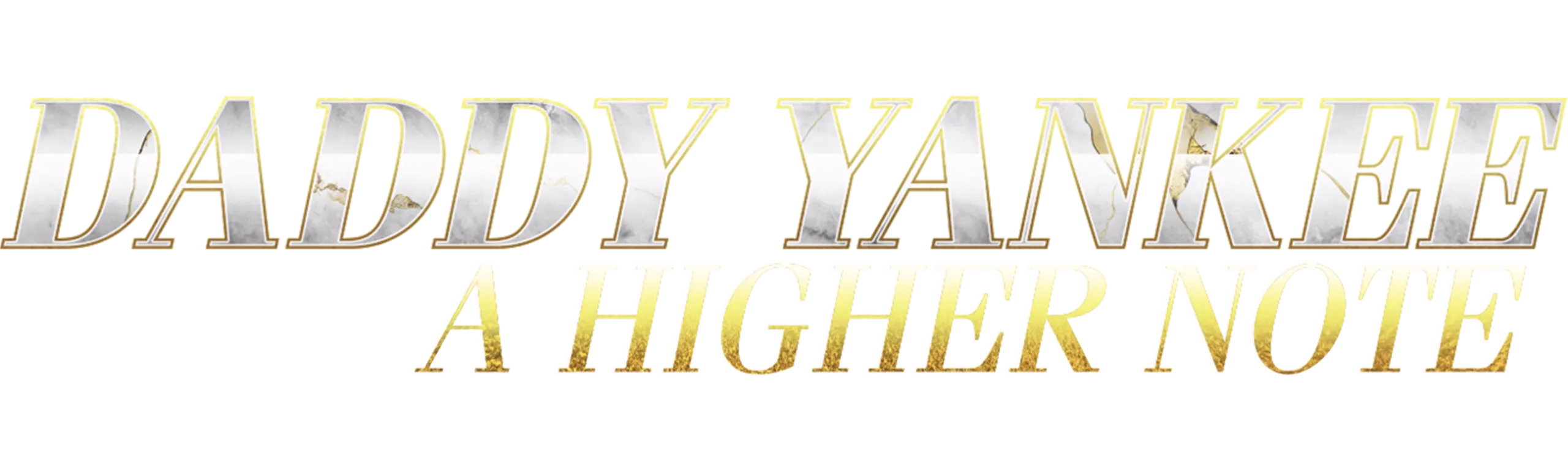 Daddy Yankee: A Higher Note