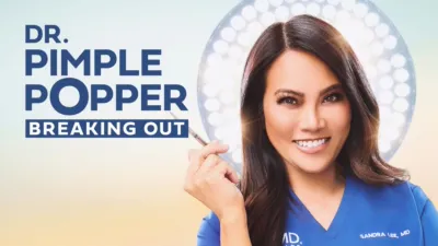 Dr. Pimple Popper: Breaking Out