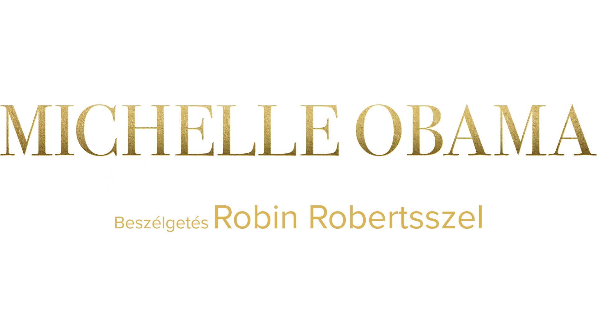 Michelle Obama: Stílus, erő, megjelenés – Beszélgetés Robin Robertsszel