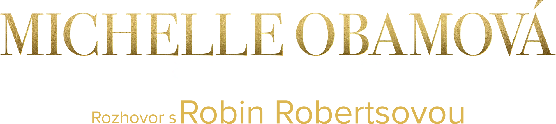 20/20 uvádza Michelle Obamová: Štýl, sila, vizáž – rozhovor s Robin Robertsovou