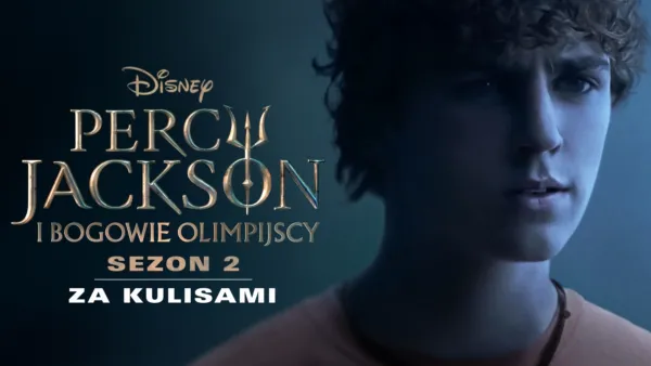 thumbnail - Percy Jackson i bogowie olimpijscy Sezon 2 | Za kulisami