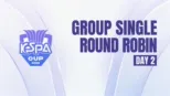 thumbnail - Group Single Round Robin Day 2