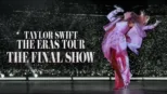 thumbnail - Taylor Swift | The Eras Tour | The Final Show